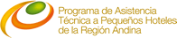 PROGRAMA DE ASISTENCIA TECNICA A PEQUEÑOS HOTELES DE LA REGIÓN ANDINA