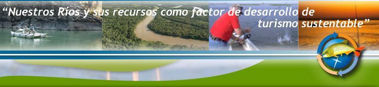 Nuestros Ríos y sus recursos como factor de desarrollo de turismo sustentable”